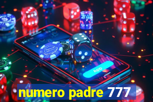 numero padre 777