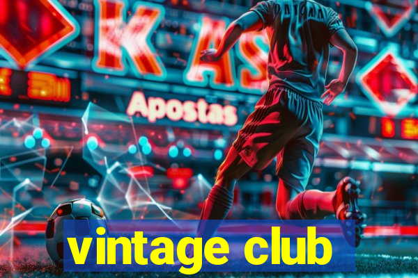 vintage club