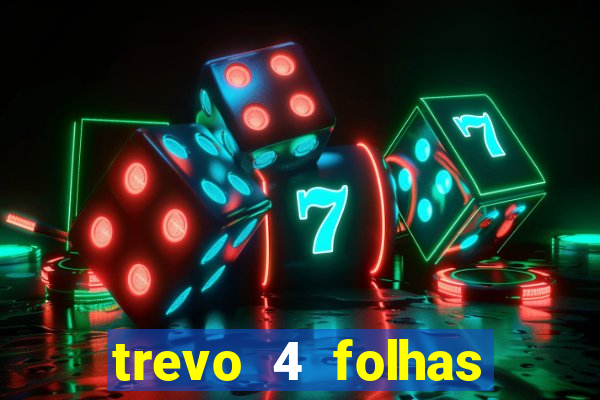 trevo 4 folhas significado espiritual