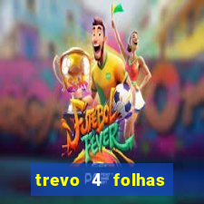 trevo 4 folhas significado espiritual