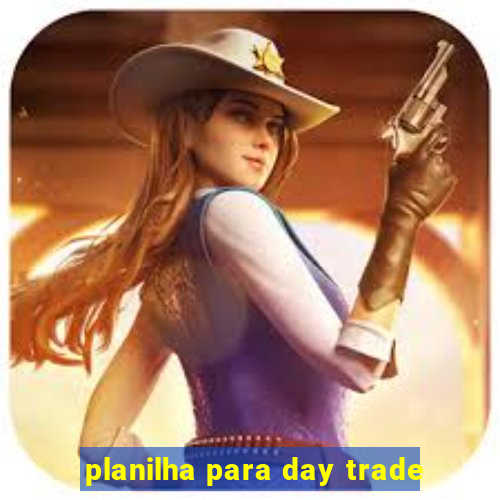 planilha para day trade