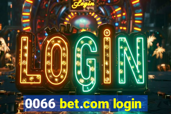 0066 bet.com login