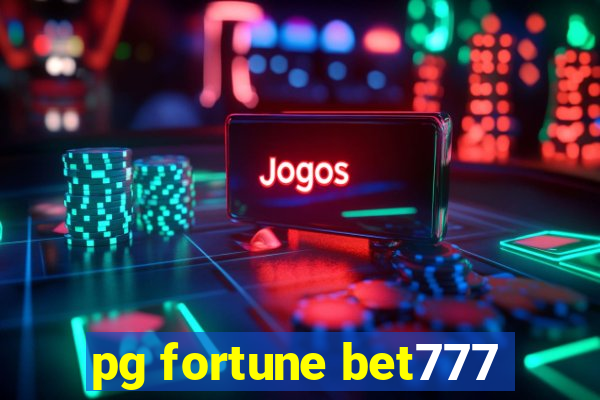 pg fortune bet777