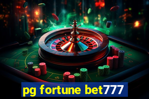 pg fortune bet777