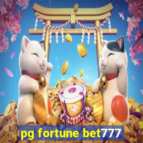 pg fortune bet777