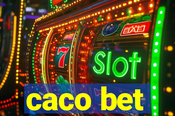 caco bet