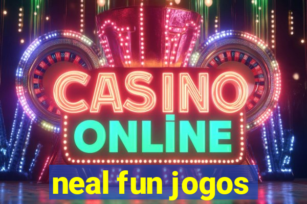 neal fun jogos