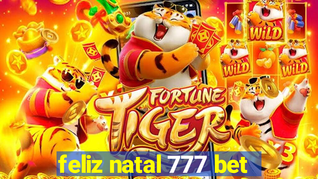 feliz natal 777 bet