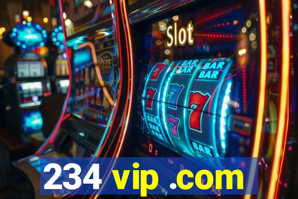 234 vip .com