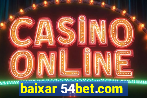 baixar 54bet.com