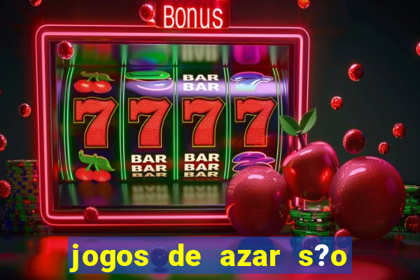 jogos de azar s?o legais no brasil