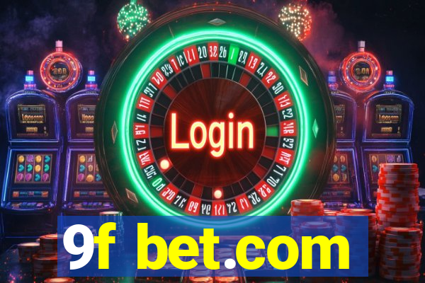 9f bet.com