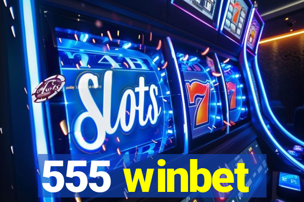 555 winbet