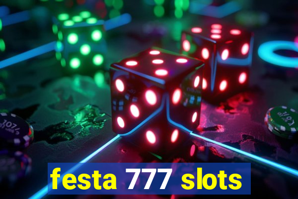 festa 777 slots