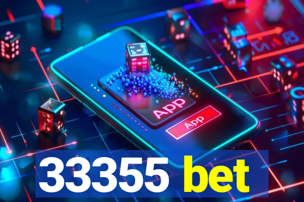 33355 bet