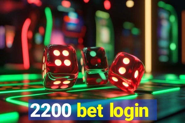 2200 bet login