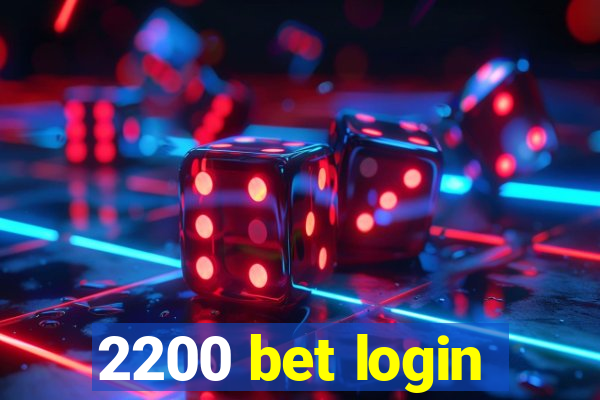 2200 bet login