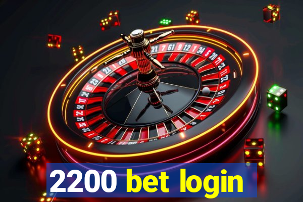 2200 bet login