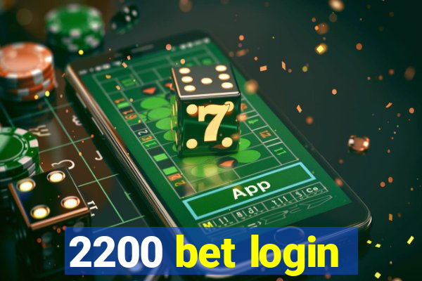 2200 bet login