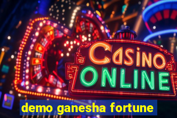 demo ganesha fortune