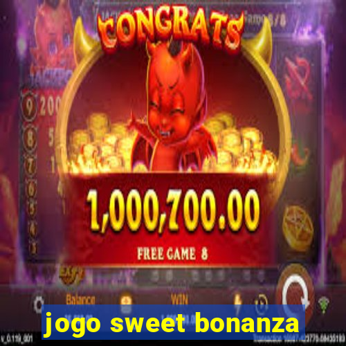 jogo sweet bonanza