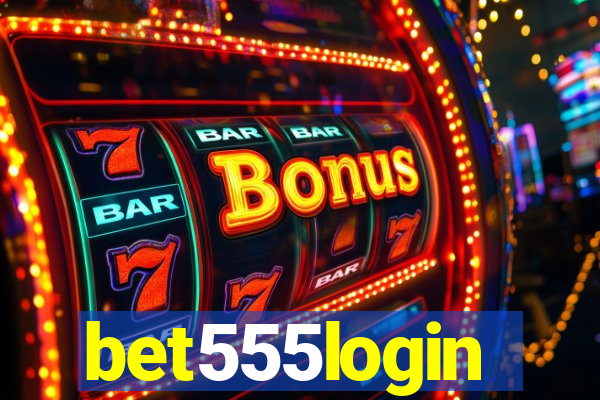 bet555login