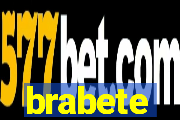 brabete