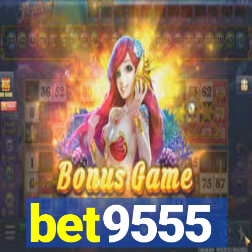 bet9555