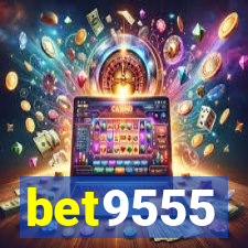 bet9555