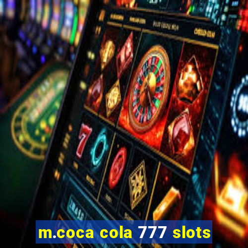 m.coca cola 777 slots