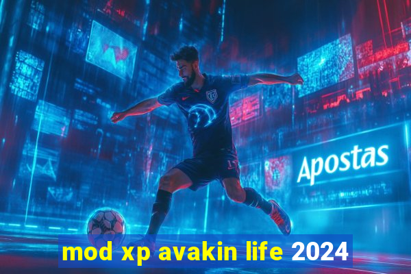 mod xp avakin life 2024