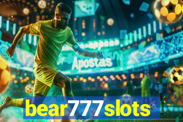 bear777slots