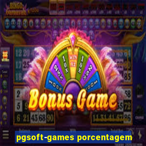 pgsoft-games porcentagem