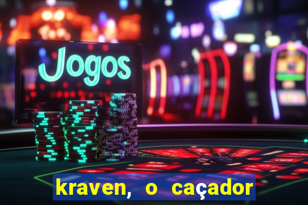 kraven, o caçador filme completo dublado