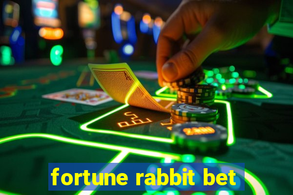 fortune rabbit bet