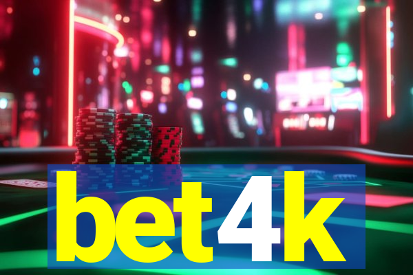 bet4k