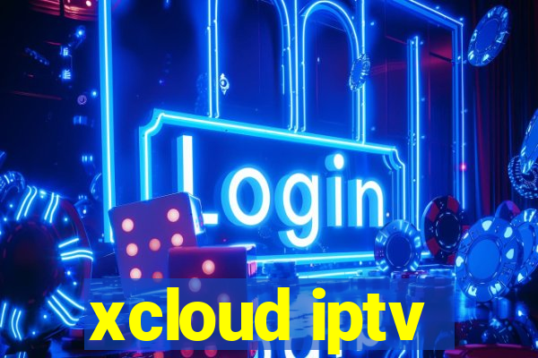 xcloud iptv