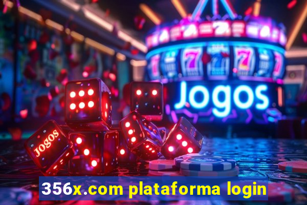 356x.com plataforma login