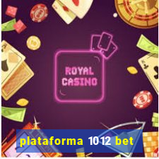 plataforma 1012 bet