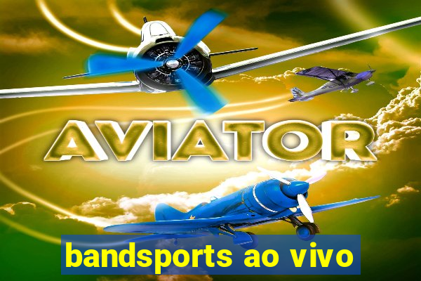 bandsports ao vivo