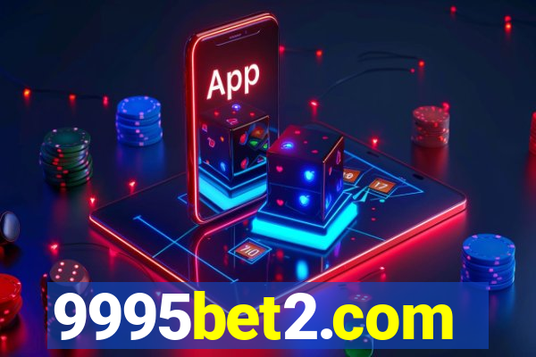 9995bet2.com