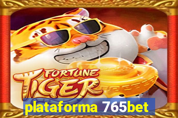 plataforma 765bet