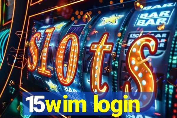 15wim login