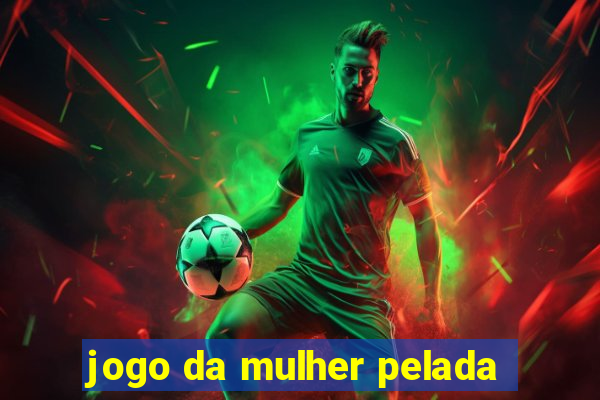 jogo da mulher pelada