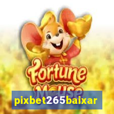 pixbet265baixar