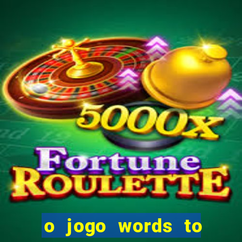 o jogo words to win paga mesmo