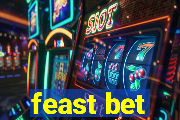 feast bet