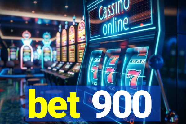 bet 900