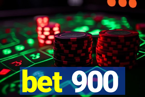 bet 900