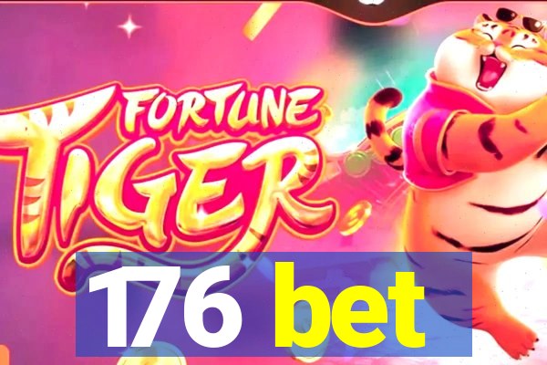 176 bet